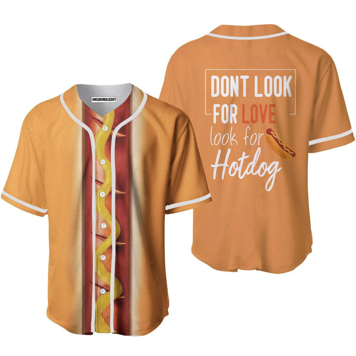 Baseball Jerseys, Hotdog Don’t Look For Love Baseball Jerseys For Men And Women - Perfect Gift For Friend, Family