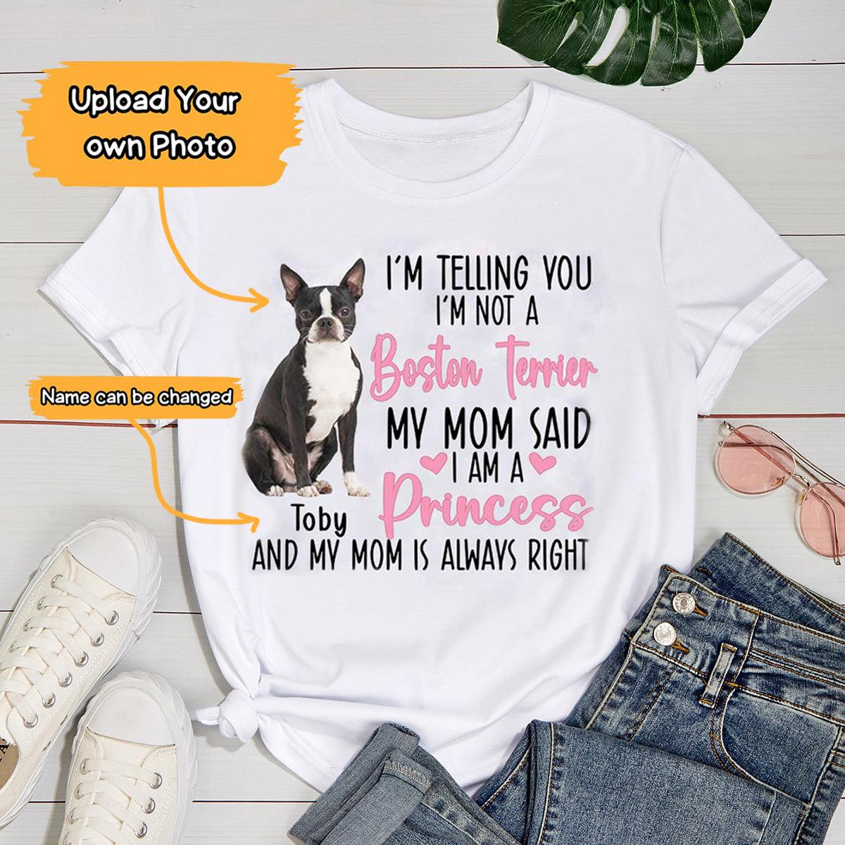 Boston Terrier Unisex T Shirt Custom - Customize Name & Photo I'm Telling You I'm Not A Boston Terrier Personalized Unisex T Shirt - Gift For Dog Lovers, Friend, Family - Image 2