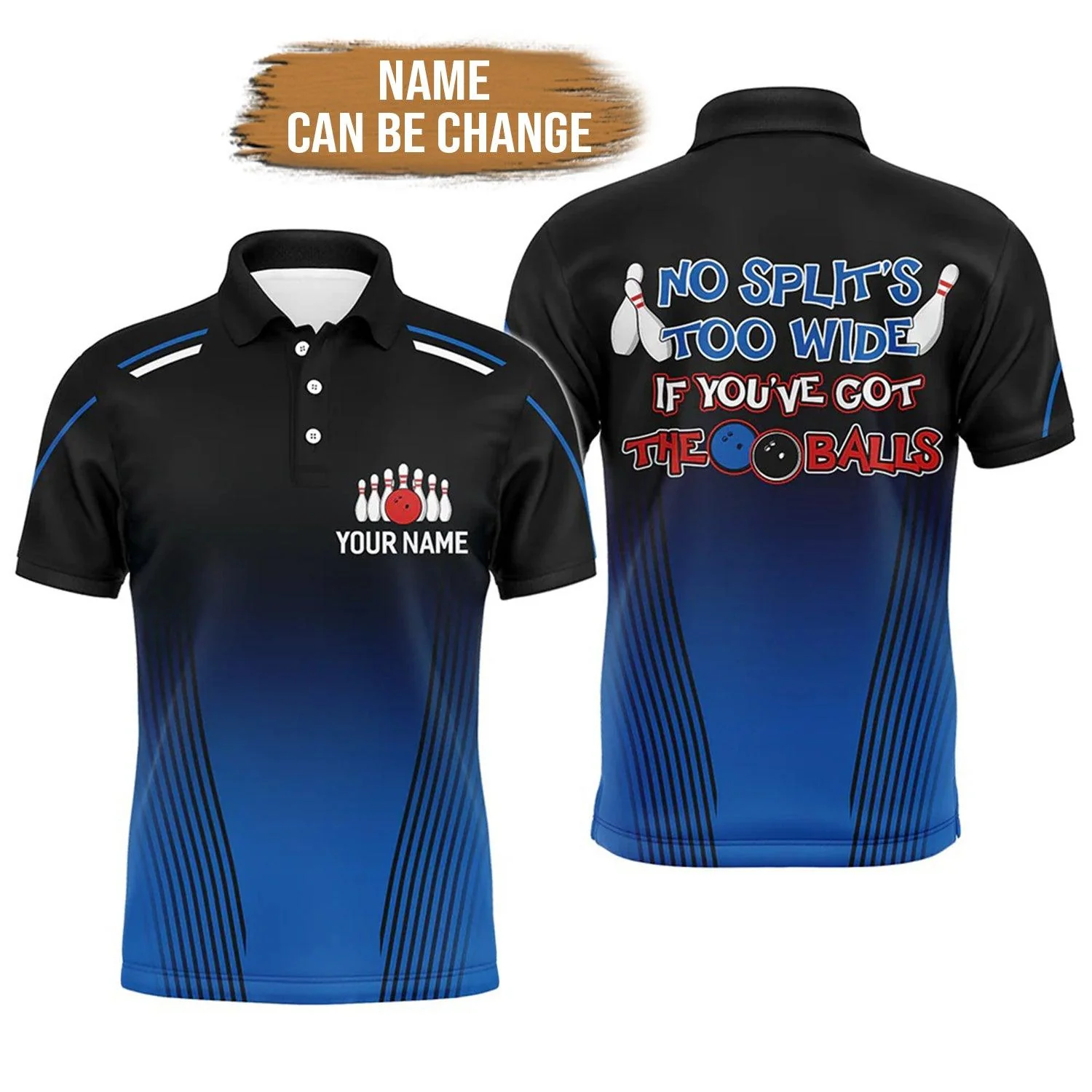 Bowling Custom Men Polo Shirt - Custom Funny Bowling Polo with Name, No Split's Too Wide Bowlers Personalized Bowling Polo Shirt - Perfect Gift For Friend, Family
