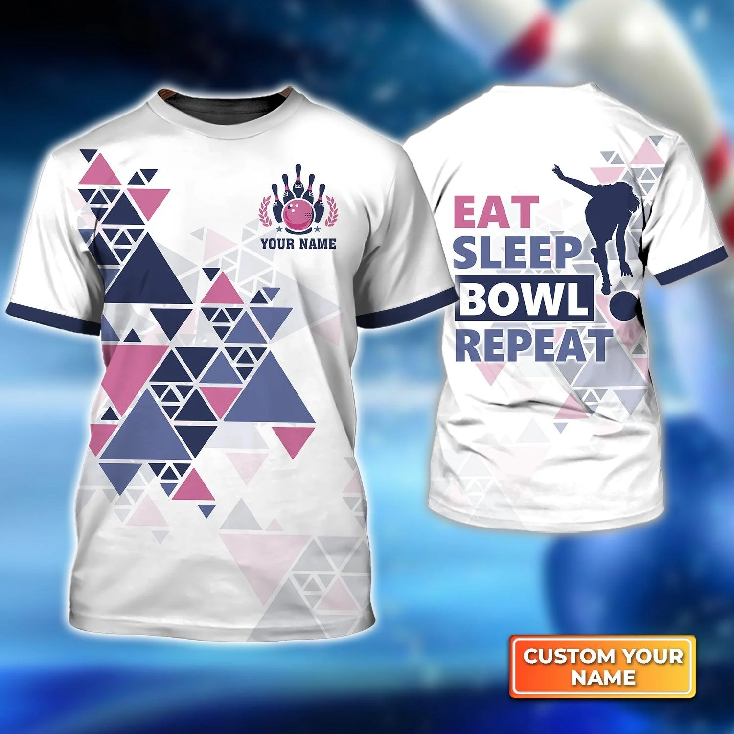 Bowling Custom Name T Shirt, Eat Sleep Bowl Repeat Personalized T-Shirt For Men, Perfect Gift For Bowling Lovers, Bowlers, Team, Friend