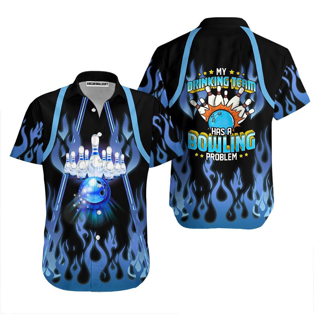 Bowling Hawaiian Shirt, Bowling Flame My Drinking Team Aloha Hawaiian Shirts For Men and Women - Gift For Bowling Lovers, Friend, Family