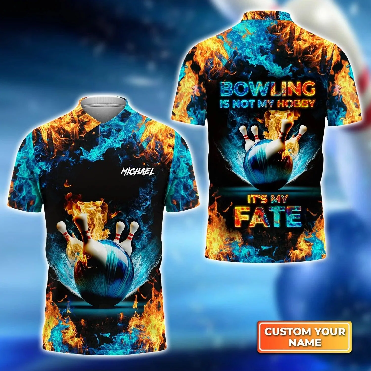 Bowling Men Polo Shirt Custom Name,Blue Bowling Ball And Pins On Fire Bowling Is Not My Hobby It's My Fate Personalized Name Men Polo Shirt For Bowler