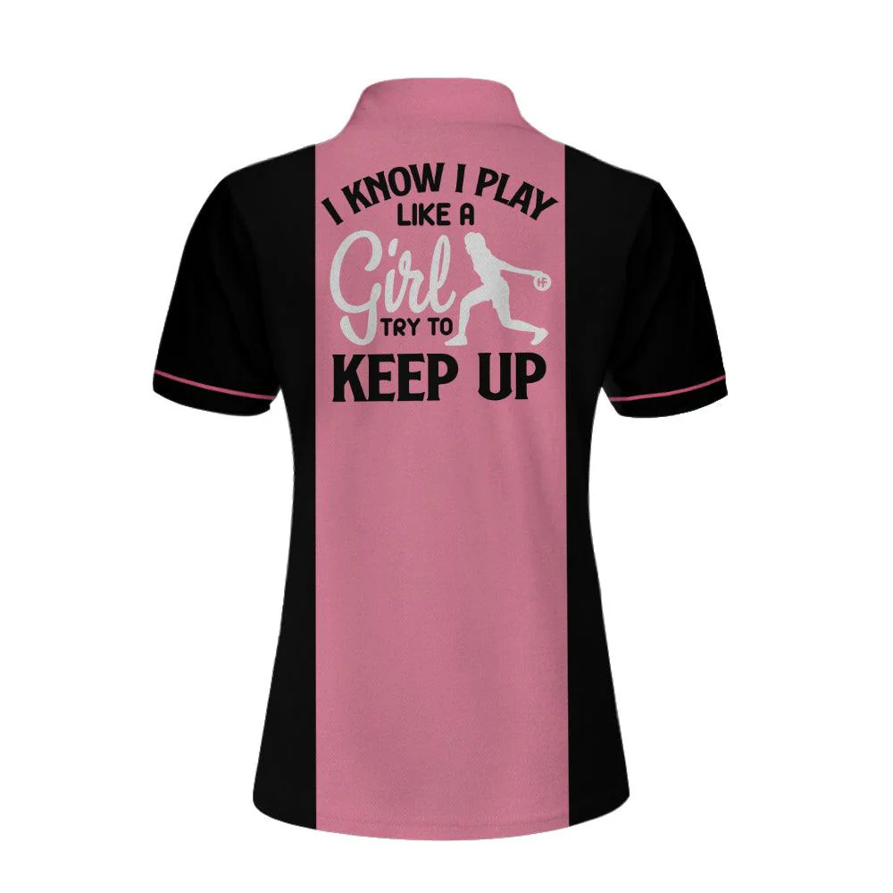 Bowling Women Polo Shirt Custom Name - Pink Bowling Polo Shirts,I Know I Play Like A Girl Personalized Bowling Polo Shirt - Gift For Wife, Family, Bowling Lovers - Image 4
