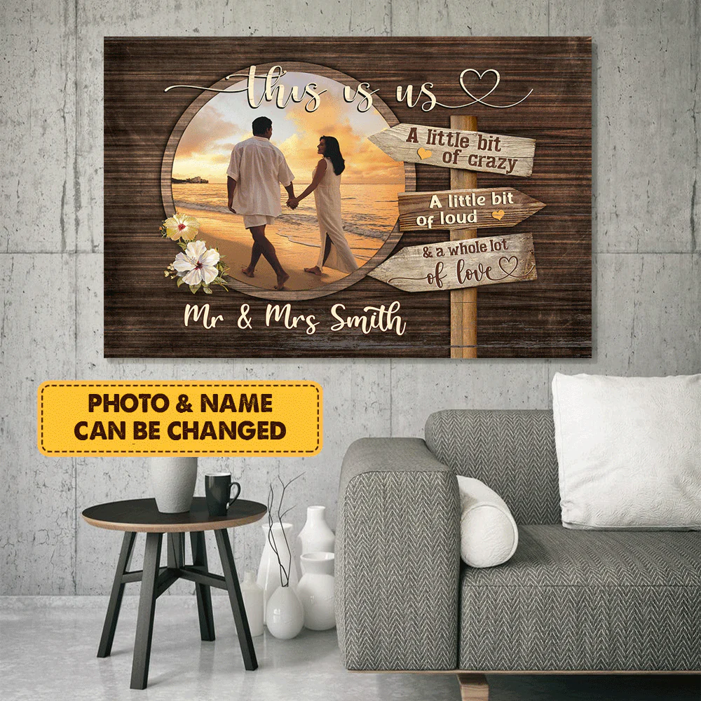 Couple Canvas - Personalized Custom Landscape Canvas - This Is Us Little Bit Of Crazy, Loud, Love - Custom Gift for Couple, Lovers, Family - Image 2