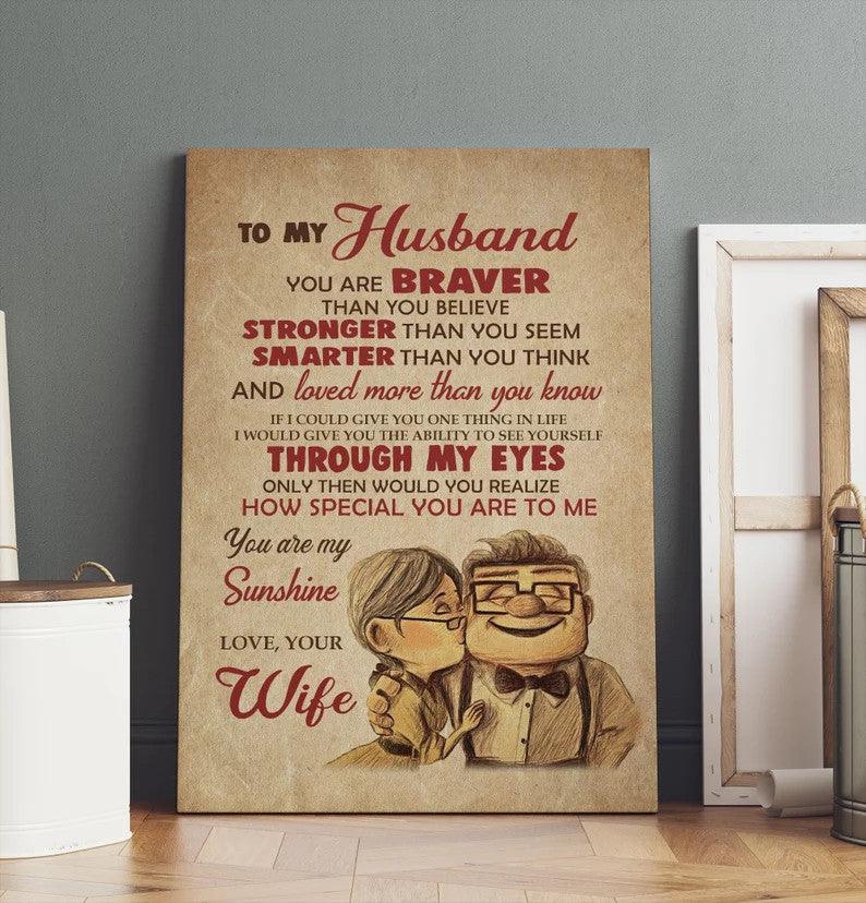 Couple Portrait Canvas - To My Husband You Are Braver, You Are My Sunshine Canvas - Perfect Gift For Husband From Wife