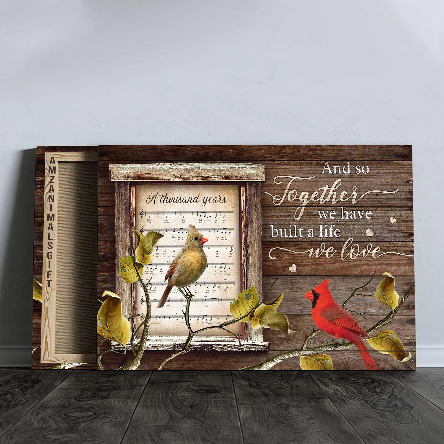 Couple Premium Wrapped Landscape Canvas - Cardinal Couple, Music Sheet, And So Together We Have Built A Life We Love - Gift For Couple, Spouse - Image 3