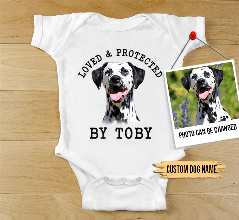 Custom Dalmatian Baby Onesies, Loved & Protected By Custom Dog Baby Onesies, Personalized Onesies, Newborn Onesies - Perfect Gift For Baby, Baby Gift Onesie