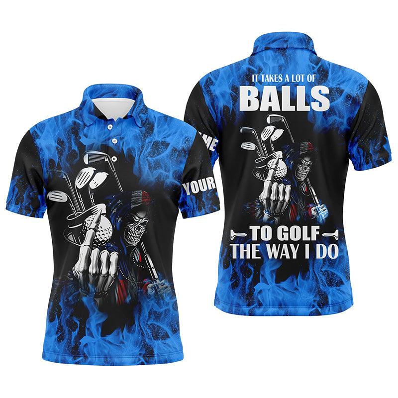 Custom Golf Men Polo Shirt - Custom Name Flame Skull Apparel, It Takes A Lot Of Balls To Golf The Way I Do Men Golf Polo Shirt - Perfect Polo Shirt For Men - Image 4