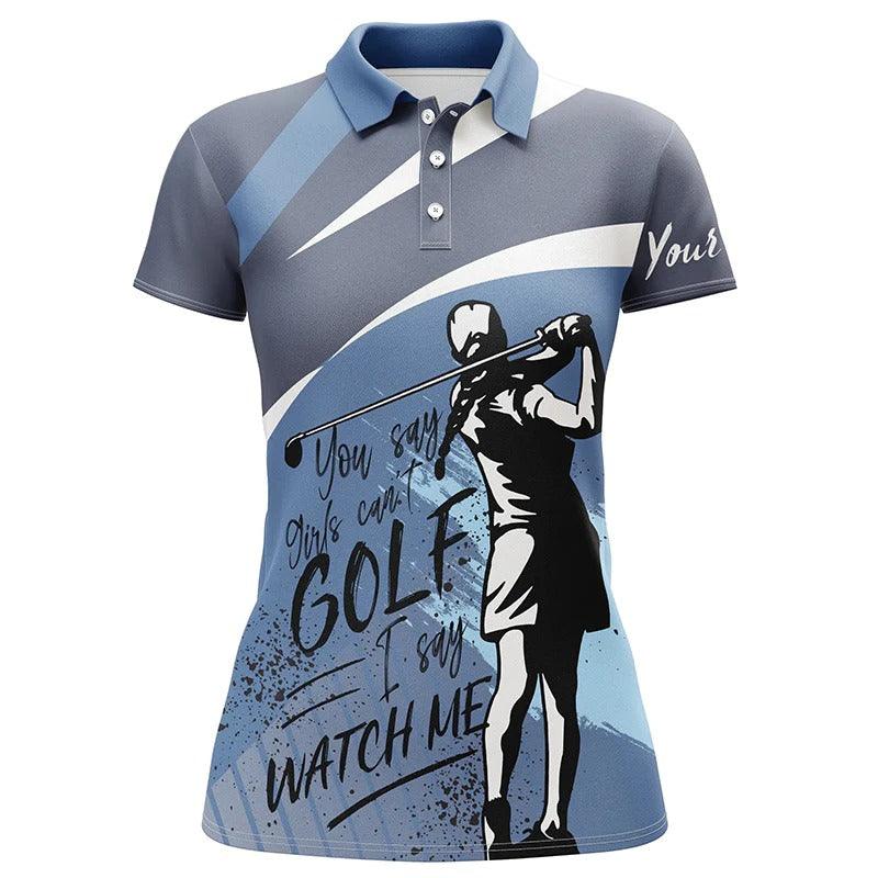 Custom Golf Women Polo Shirt - Women Golf Polo Shirts Custom You Say Girls Can't Golf I Say Watch Me - Perfect Polo Shirt For Women, Golf Lovers - Image 2