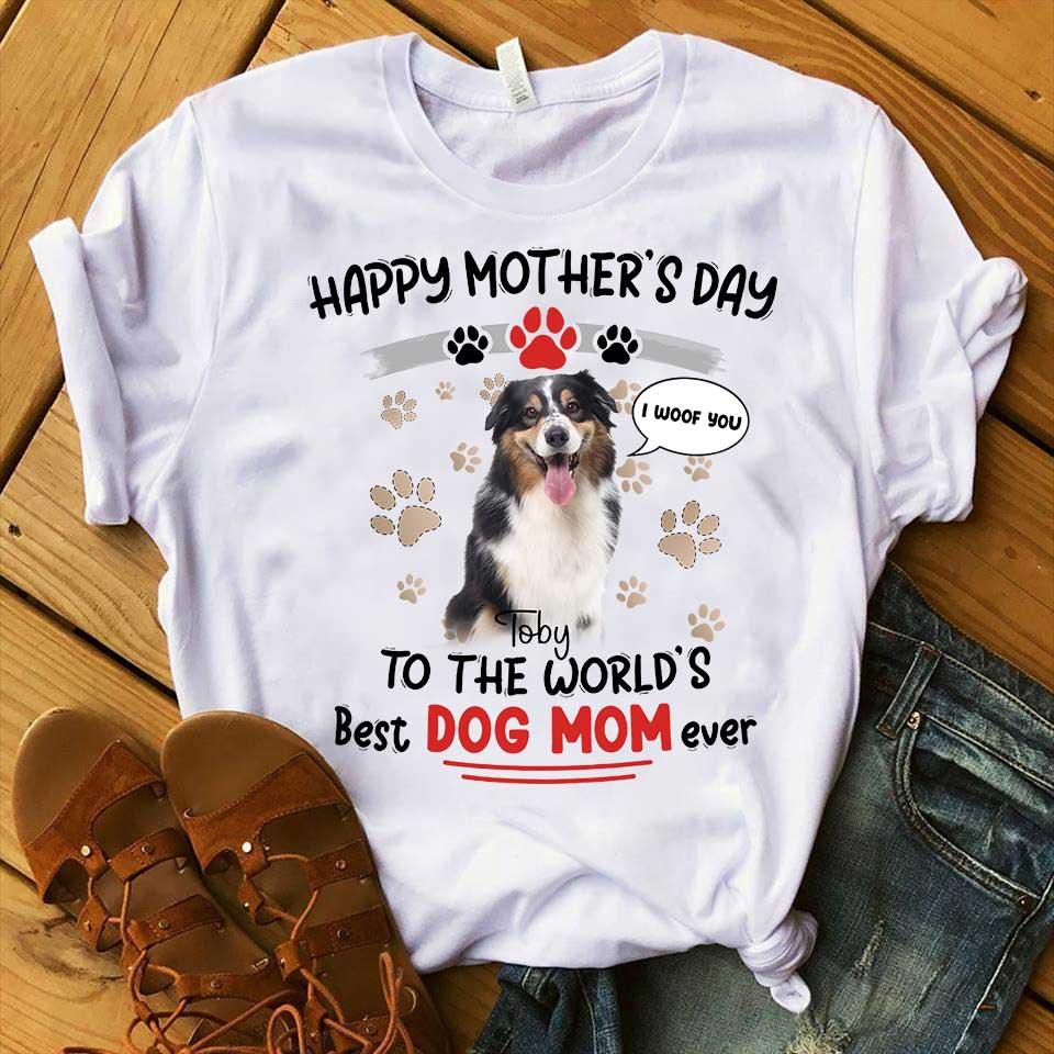 Custom Pet Dog Unisex T Shirt - Customize Name & Photo Happy Mother's Day To The World's Best Dog Mom ever Personalized Unisex T Shirt - Gift For Dog Lovers, Friend, Family - Image 2