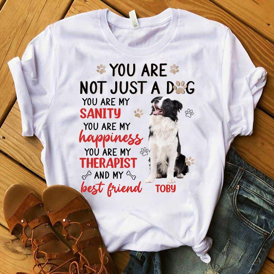 Custom Pet Dog Unisex T Shirt - Customize Name & Photo You Are Not Just a Dog Personalized Unisex T Shirt - Gift For Dog Lovers, Friend, Family - Image 2