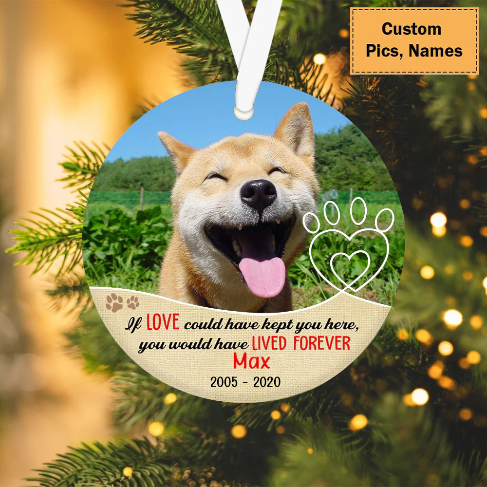 Custom Photo Dog Ceramic Ornament, Custom Pet Photo Ornament, You Would Have Lived Forever - Christmas Ornament Gift For Dog Lovers, Pet Lovers - Image 2