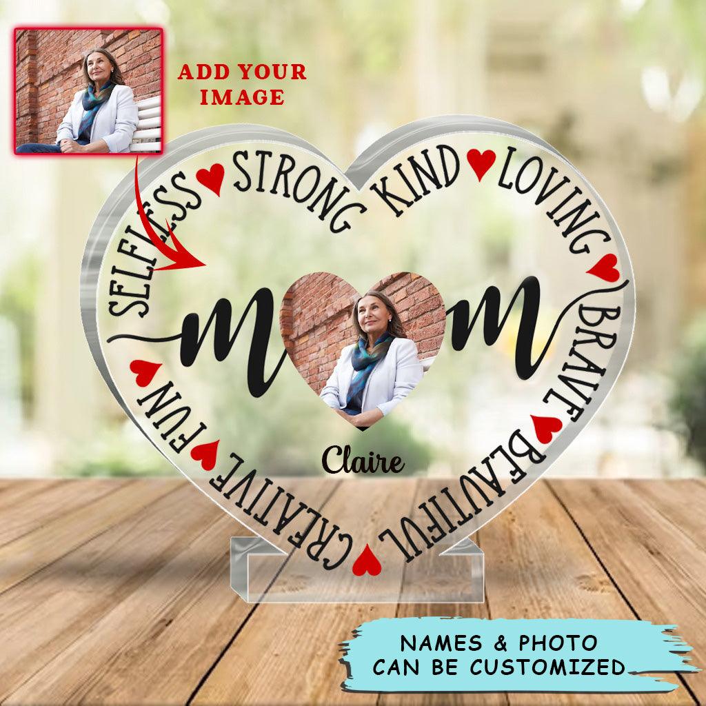 Custom Shaped Acrylic Plaque - Personalized Mother Creative Fun Selfless Strong Custom Shaped Acrylic Plaque - Perfect Gift For Mother's Day, Mother