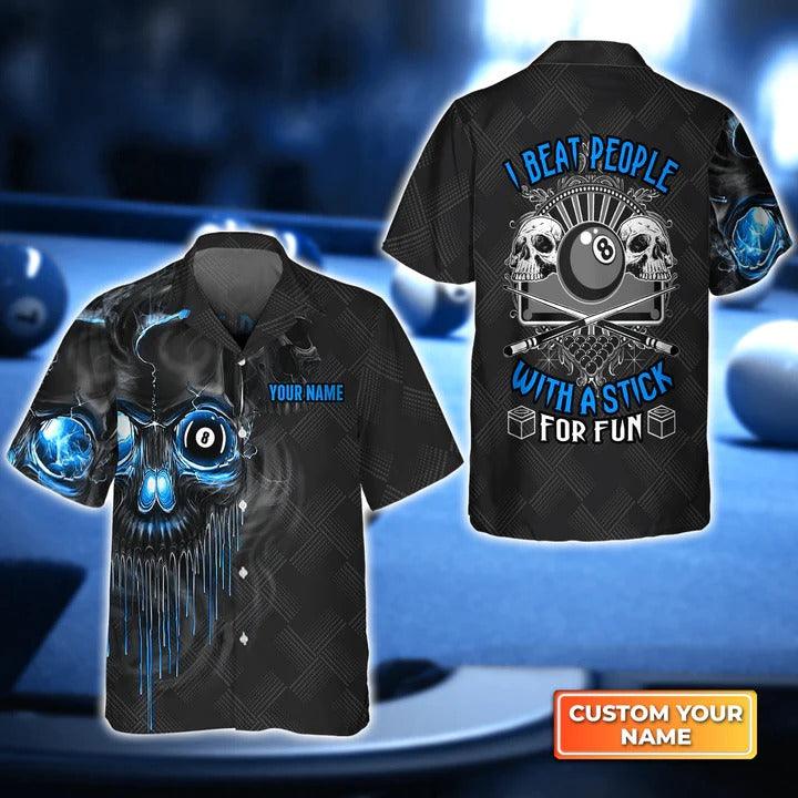 Customized Billiard Hawaiian Shirts, Blue Skull Pool 8 Ball I Beat People With A Stick For Fun Personalized Aloha Shirts - Gift For Billiard Lovers