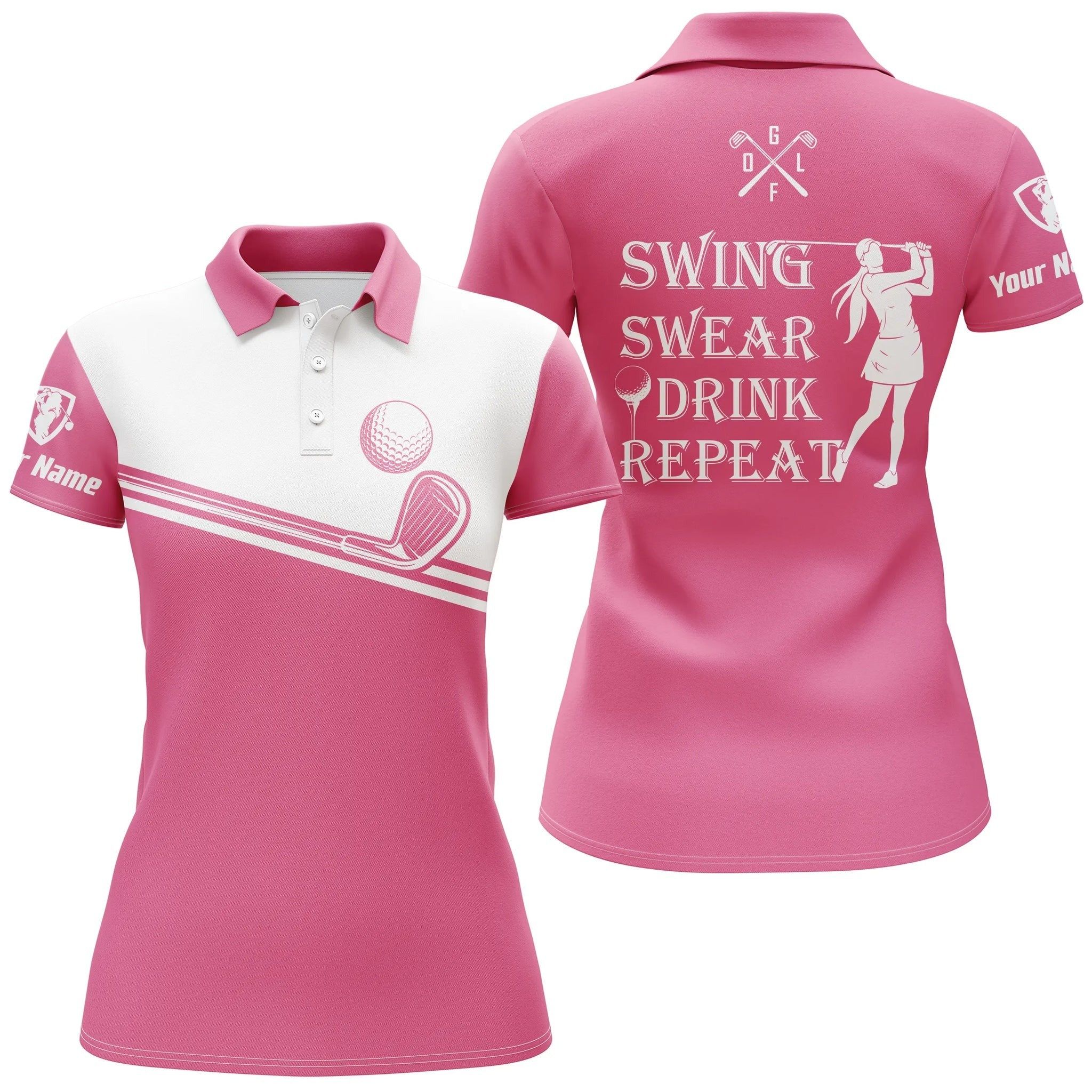 Customized Golf Women Polo Shirt, Personalized Swing Swear Drink Repeat Custom Name Pink White Shirts - Perfect Gift For Ladies, Golf Lovers, Golfers