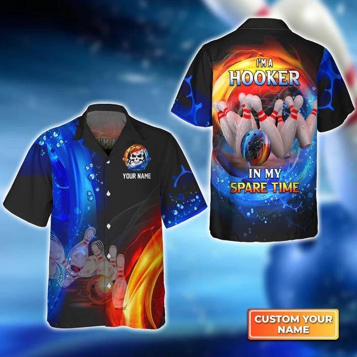 Customized Name Bowling Hawaiian Shirts, Bowling I'm A Hooker In My Spare Time Personalized Aloha Shirts - Gift For Bowling Lovers, Bowlers