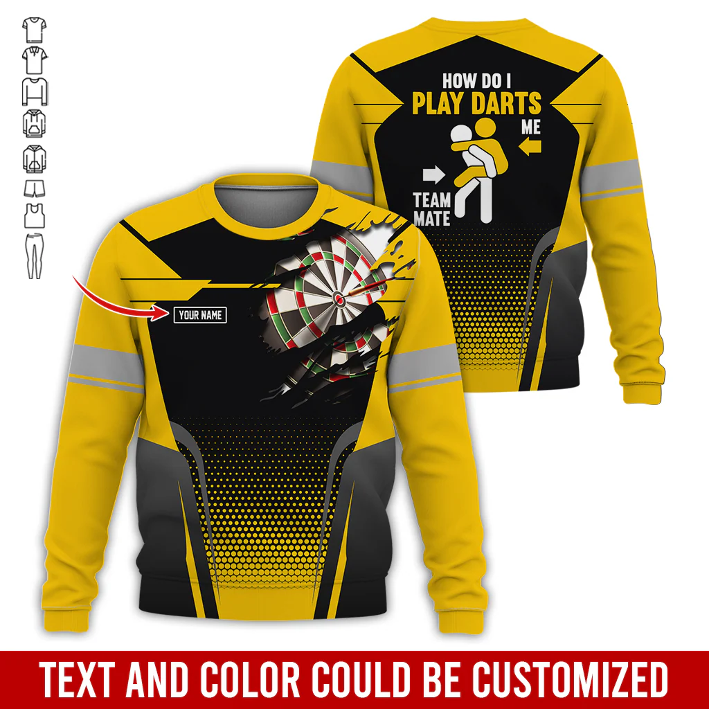 Customized Name Darts Sweatshirt, How Do I Play Darts Sweatshirt For Men & Women, Perfect Gift For Darts Lovers, Friend, Family - Image 7
