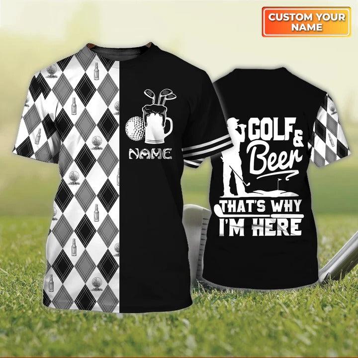 Customized Name Golf T Shirt, Zigzag Pattern Personalized Name Golf & Beer That Why I'm Here T Shirt For Men - Perfect Gift For Golf Lovers, Golfers