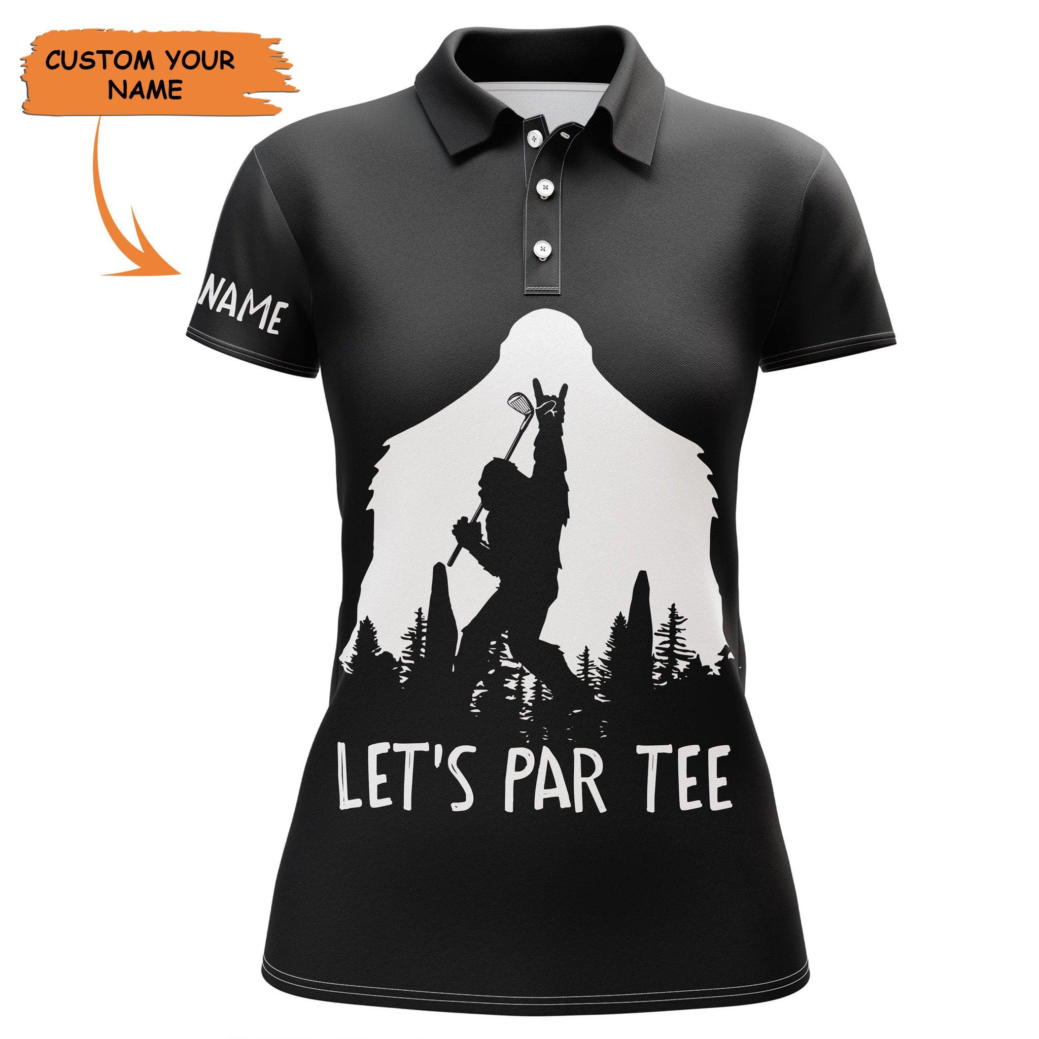 Customized Name Golf Women Polo Shirts, Personalized Funny Bigfoot, Lets Par Tee Black Polo Shirts - Perfect Gift For Ladies, Golfers, Golf Lovers