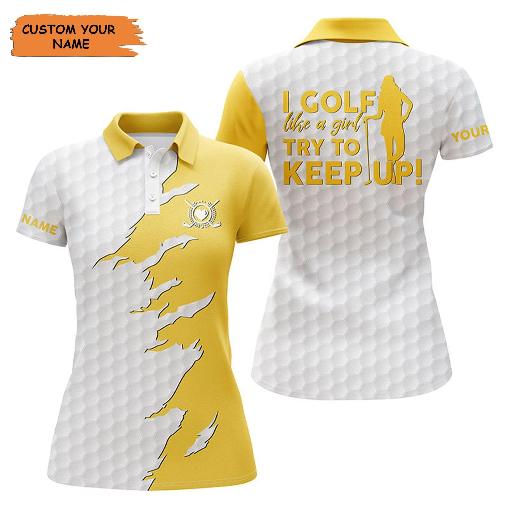Customized Name Golf Women Polo Shirts, Personalized Multi-color I Golf Like A Girl Try To Keep Up - Perfect Gift For Ladies, Golf Lovers, Golfers