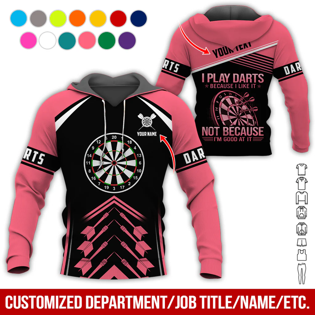 Customized Name & Text & Text Darts Premium Hoodie, I Play Darts Because I Like It Hoodie For Men & Women, Perfect Gift For Darts Lovers, Friend, Family - Image 3