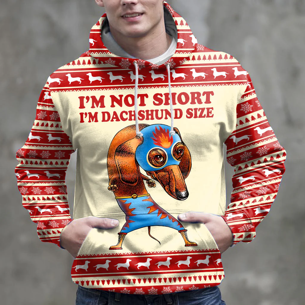 Dachshund Pullover Premium Hoodie I'm Not Short I'm Dachshund Size, Perfect Outfit For Men And Women On Christmas New Year Autumn Winter - Image 3