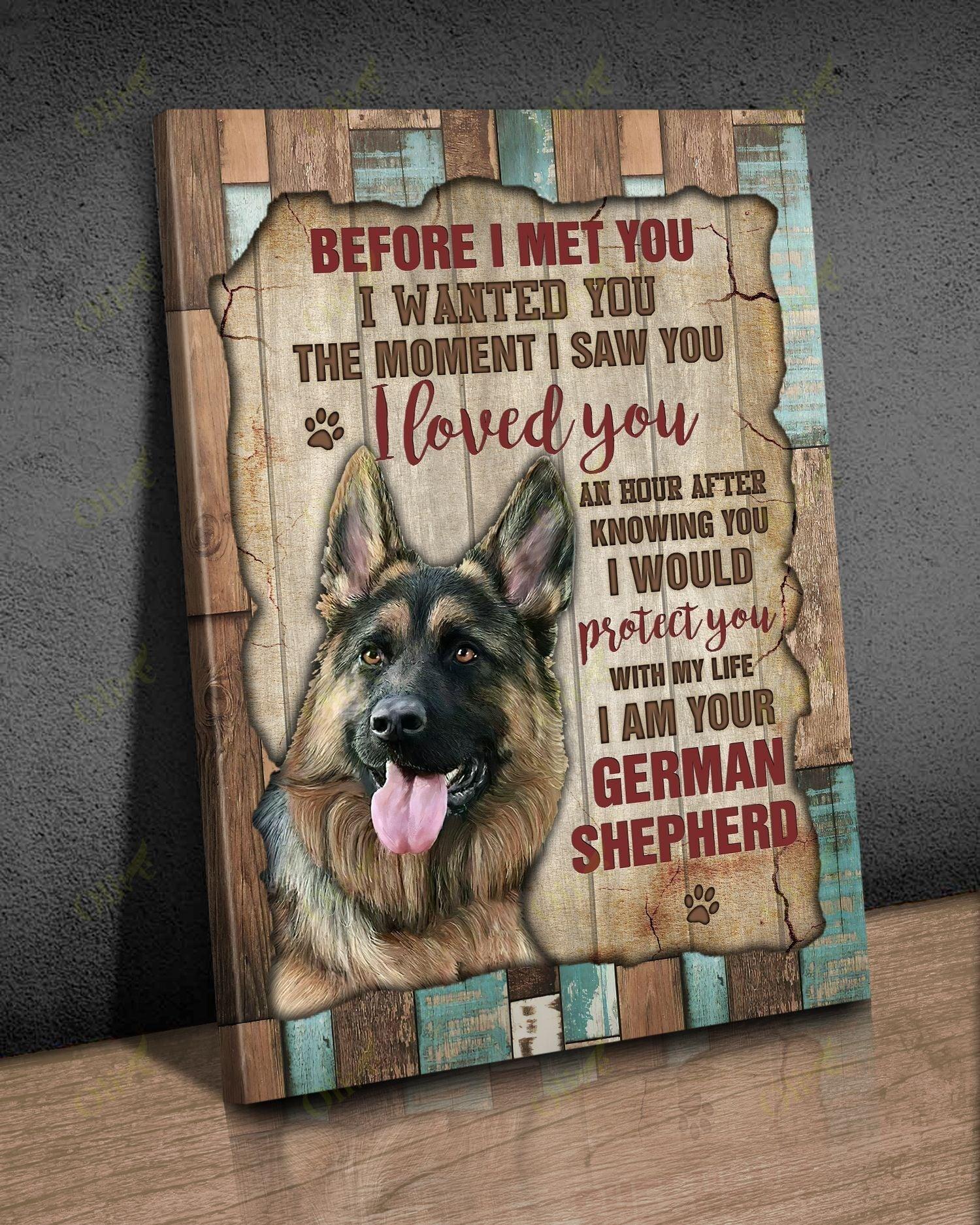 German Shepherd Landscape Canvas, Dog Canvas Wall Decor Visual Art For Dog Lovers, Before I Met You I Wanted You The Moment I Saw You Canvas