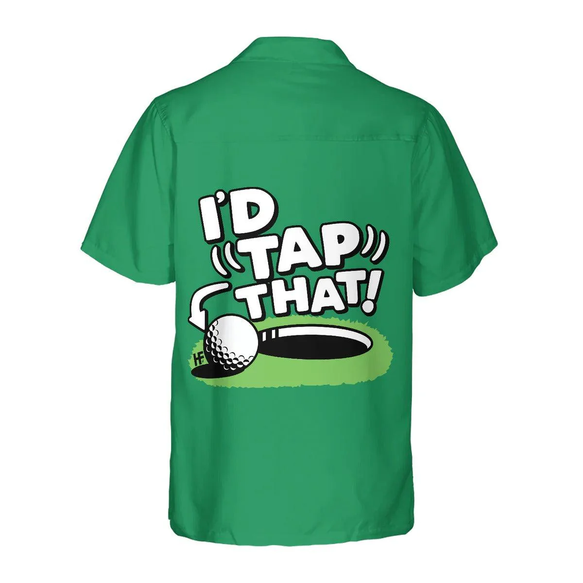 Golf Hawaiian Shirt, I'd Tap That Hawaiian Shirt, Summer Aloha Shirt - Perfect Gift For Men, Women, Husband, Wife, Golf Lover, Friend, Family - Image 3