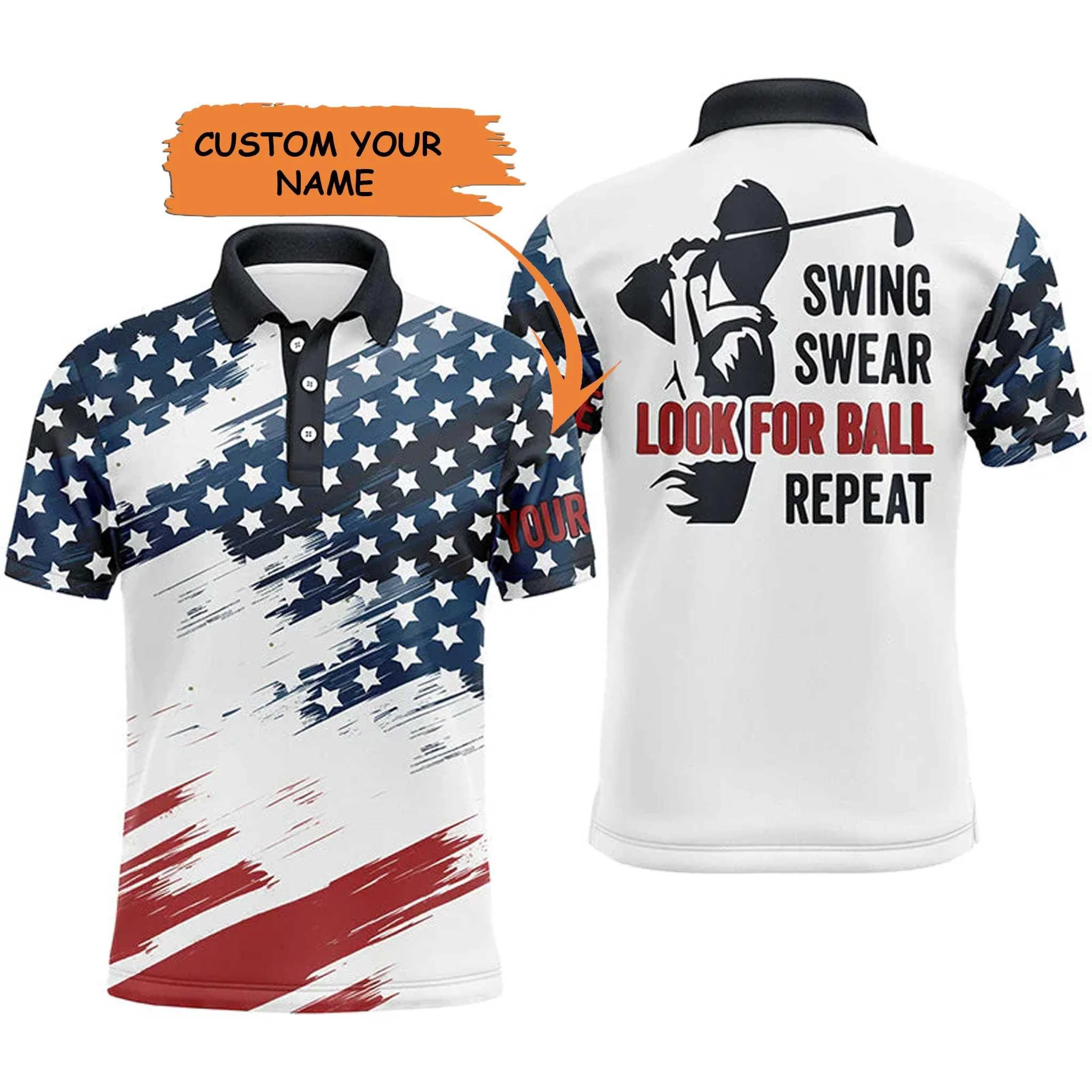 Golf Men Polo Shirt - Custom Name American Flag Apparel - Personalized Gift For Golf Lover, Team, Golfer, Patriotic - Swing Swear Look For Ball Repeat