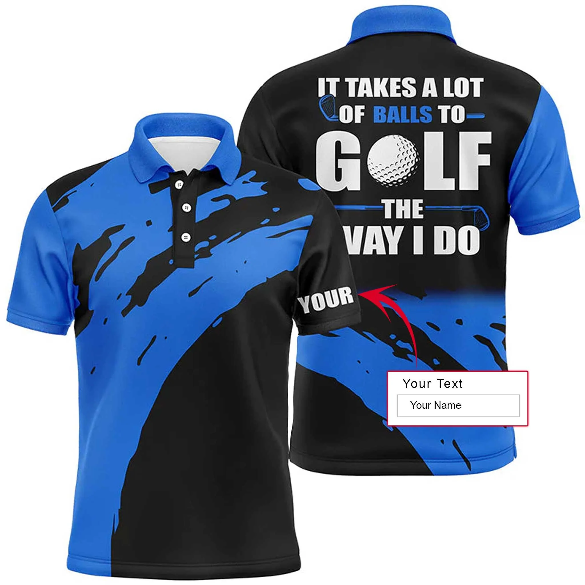 Golf Men Polo Shirt - Custom Name Multicolor Apparel - It Takes A Lot Of Balls To Golf The Way I Do - Perfect Polo Shirt For Men, Golfers