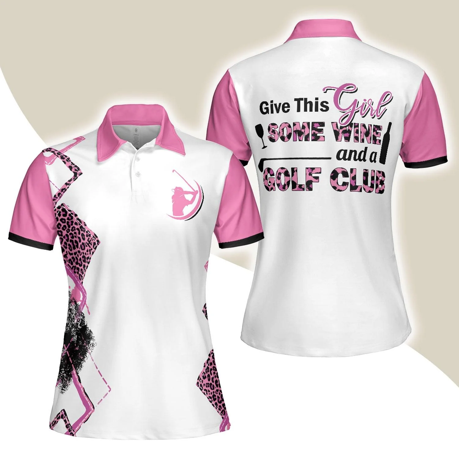 Golf Women Polo Shirt, Best Pink Leopard Pattern, Give This Girl Some Wine & A Golf Clubs Shirt For Ladies - Gift For Golfers, Golf Lovers