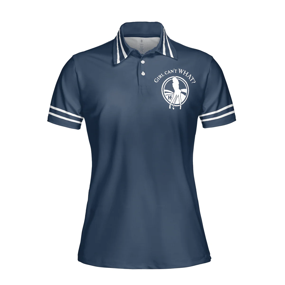 Golf Women Polo Shirt, Girl Can't WHAT Women Polo Shirts, Best Golf Gift For Ladies, Golfers, Golf Lovers - Image 4