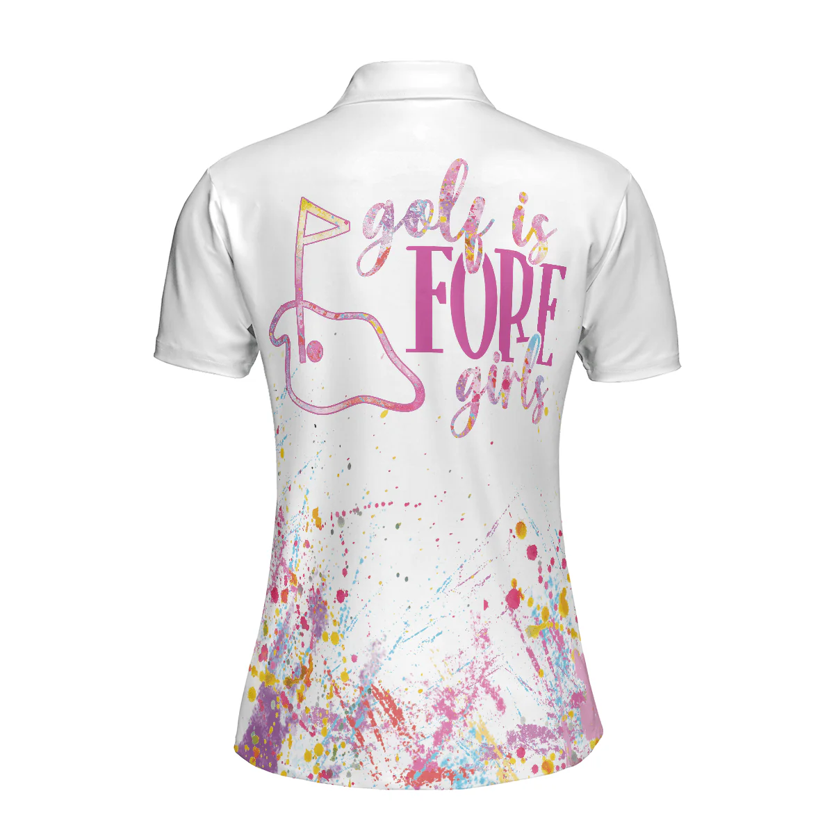 Golf Women Polo Shirt, Golf Is Fore Girls, Ink Splash Watercolor Women Polo Shirts, Unique Golf Gift For Female Golfers, Ladies, Golf Lovers - Image 3