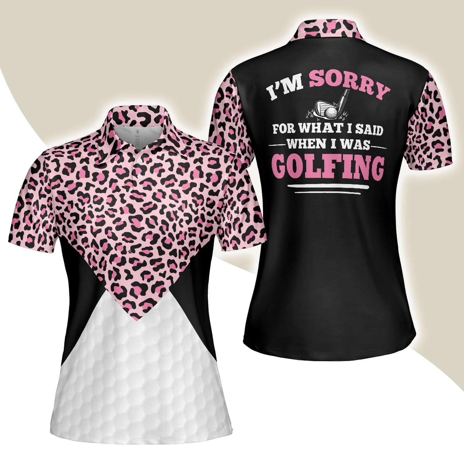 Golf Women Polo Shirt, I'm Sorry For What I Said When I Was Golfing, Pink Leopard Pattern Women Polo Shirts, Gift For Golf Lovers, Ladies, Golfers