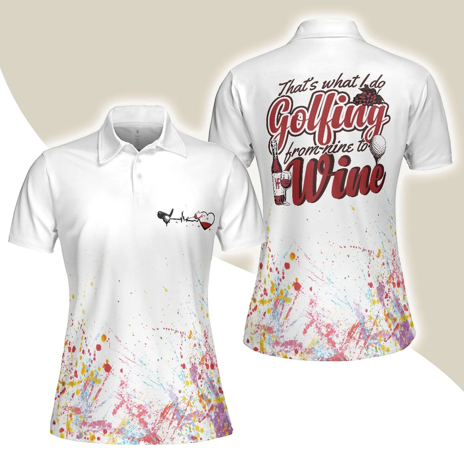 Golf Women Polo Shirt, That's What I Do Golfing From Nine To Wine Women Polo Shirts, Golf Gift For Wine Lovers, Female Golfers, Ladies, Golf Lovers