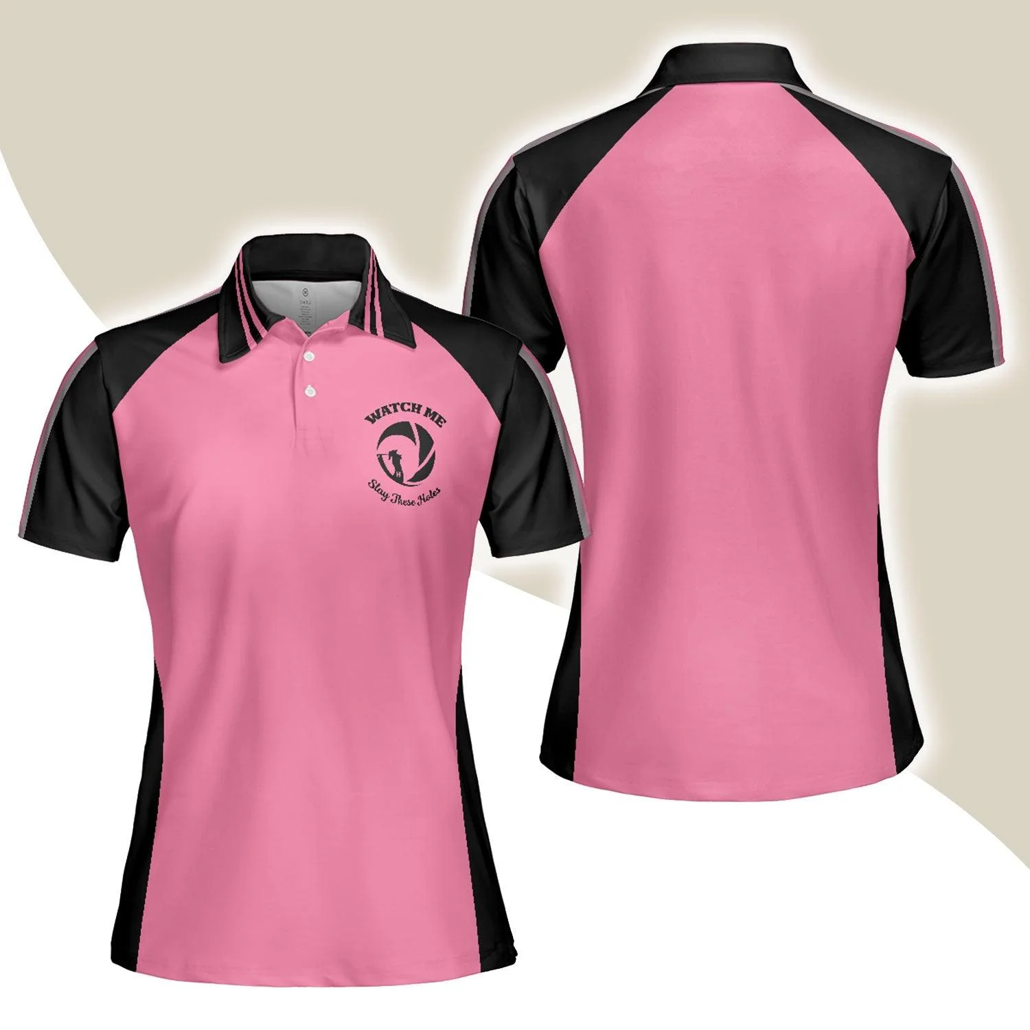 Golf Women Polo Shirt, Watch Me Slay These Holes Women Polo Shirts, Pink And Black Polo Shirt - Perfect Gift For Ladies, Golfers