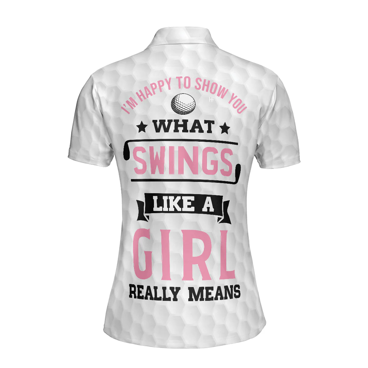 Golf Women Polo Shirt, What Swings Like A Girl Really Means, Queen Crown Women Polo Shirts, Best Golfers Gift For Ladies, Golf Lovers - Image 3
