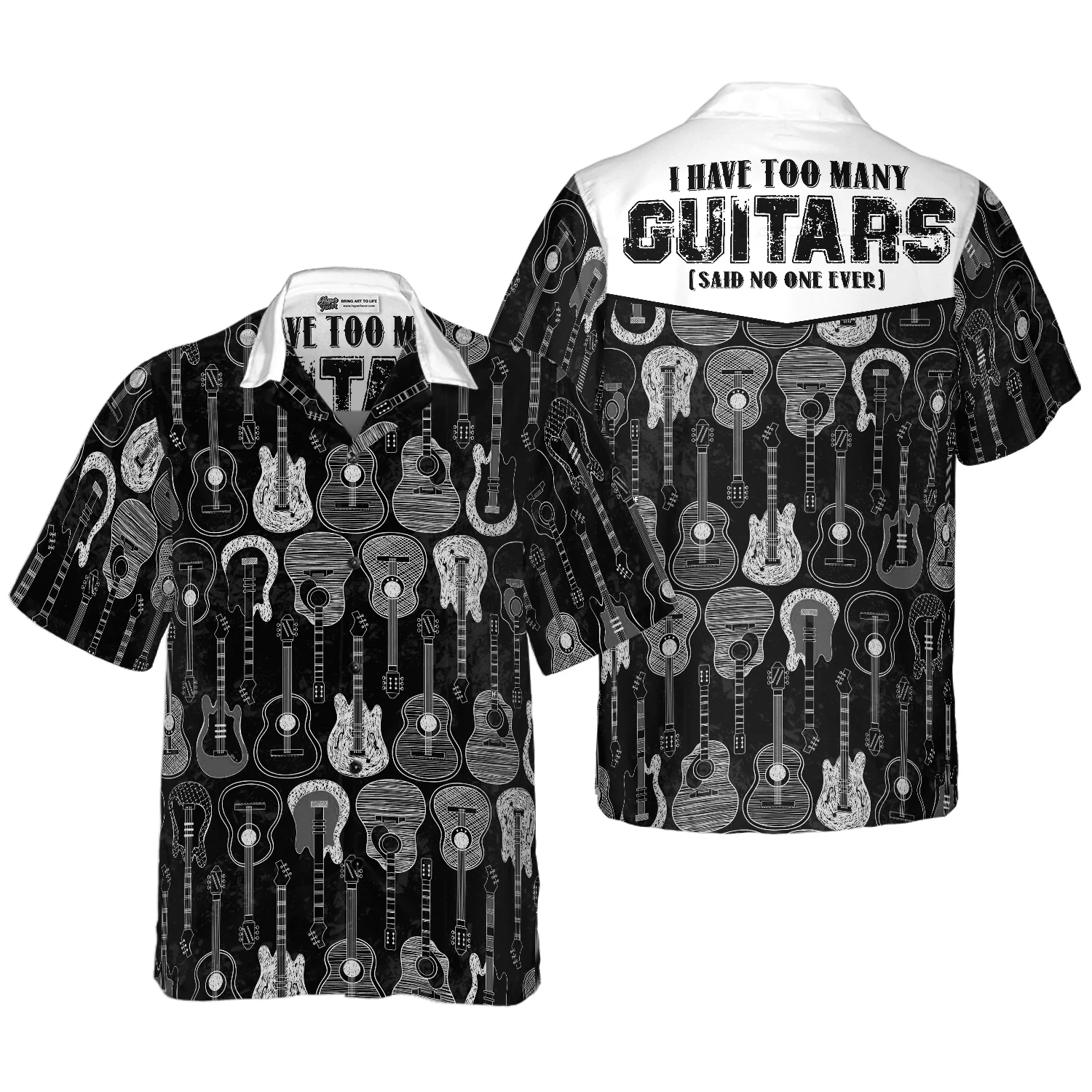 Guitar Hawaiian Shirt, I Have Too Many Guitars Black And White Version Hawaiian Shirt For Men Women, Gift For Friend, Team, Guitar Lover
