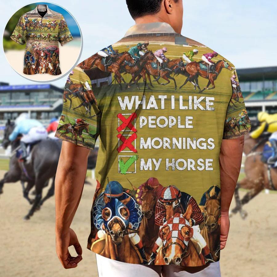 Horse Hawaiian Shirt For Summer - Horseback Riding What I Like People Mornings My Horse Hawaiian Shirt - Perfect Gift For Men, Horse Racing Lovers - Image 2