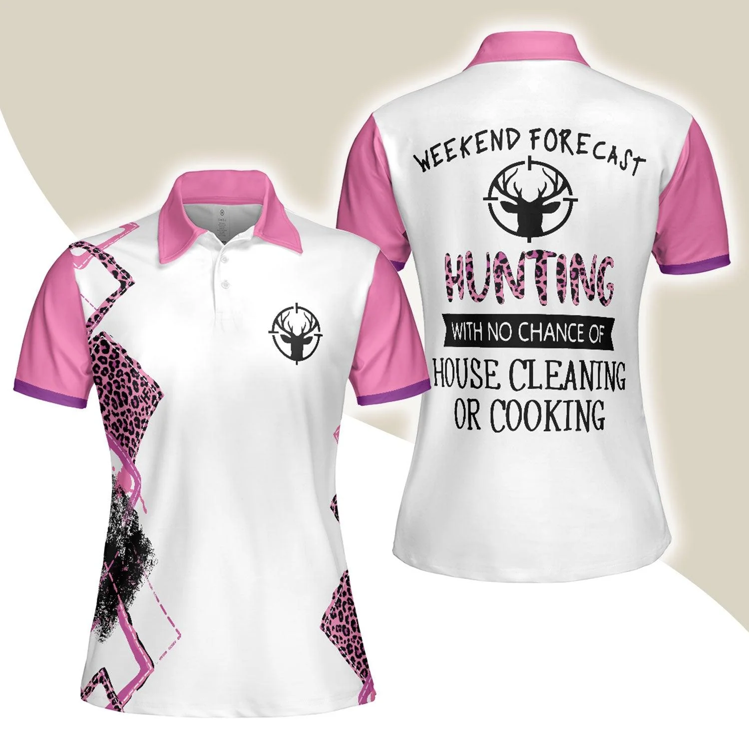 Hunting Women Polo Shirt, Hunting With No Chance Of House Cleaning Or Cooking Women Polo Shirts, Gift For Ladies, Girls, Woman, Hunting Lovers