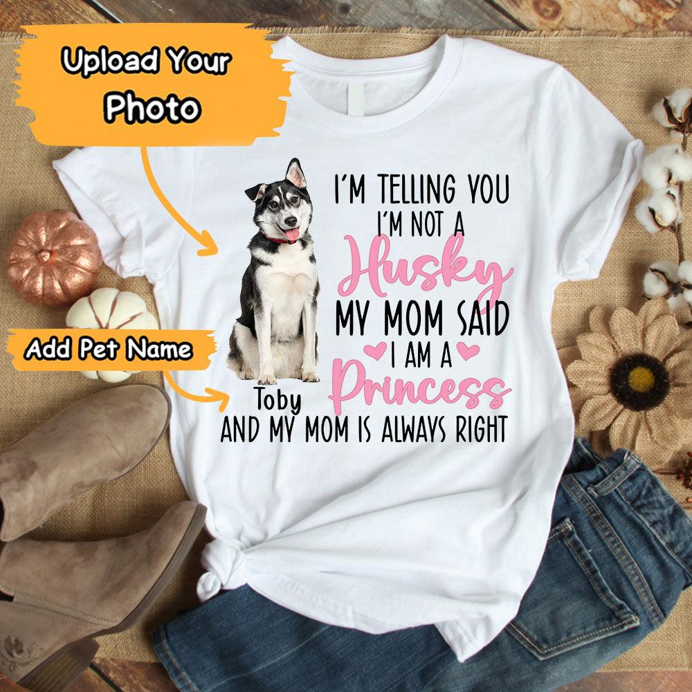 Husky Unisex T Shirt Custom - Customize Name & Photo I'm Telling You I'm Not A Husky Personalized Unisex T Shirt - Gift For Dog Lovers, Friend, Family - Image 2