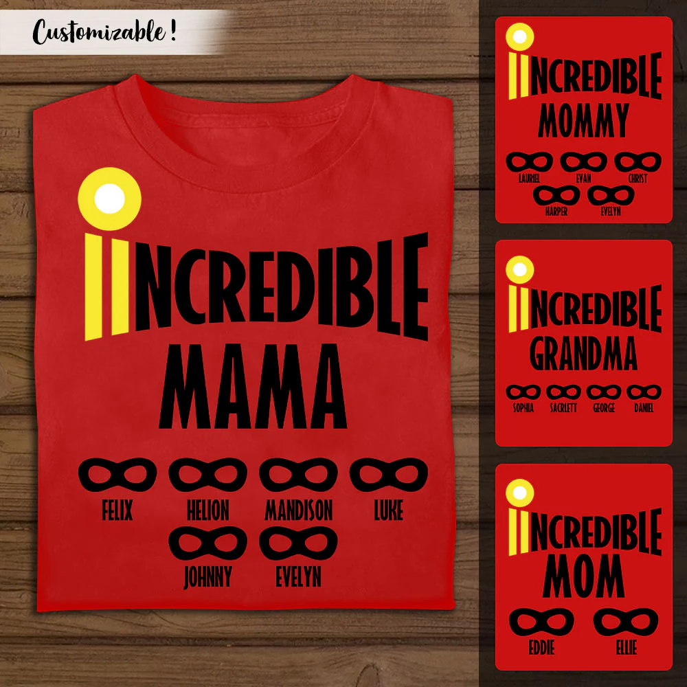 Incredible Mommy Custom Nickname And Kid's Name - Personalized Shirt - Gift For Mom - Image 2
