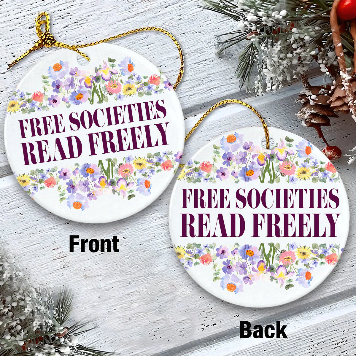 Librarian Ceramic Christmas Ornament - Free Societies Read Freely Circle Ceramic Ornament, Perfect Gift For Christmas, Holiday Decor - Image 3