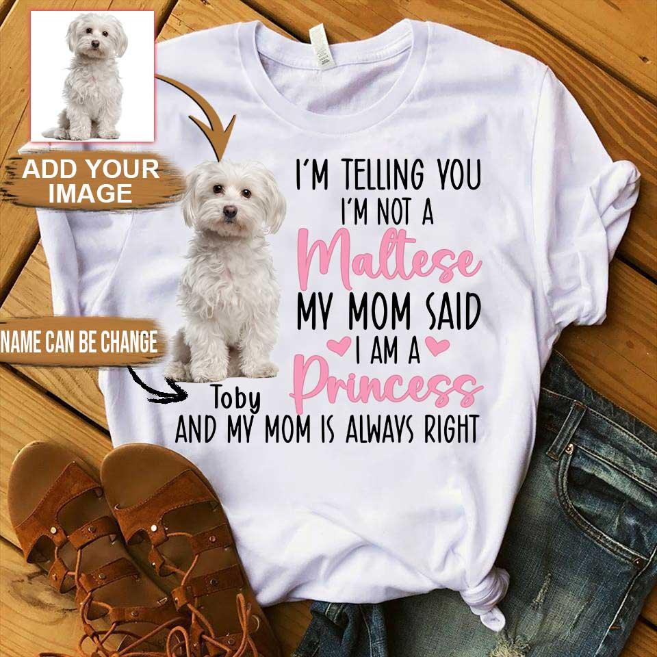 Maltese Unisex T Shirt Custom - Customize Name & Photo I'm Telling You I'm Not A Maltese Personalized Unisex T Shirt - Gift For Dog Lovers, Friend, Family