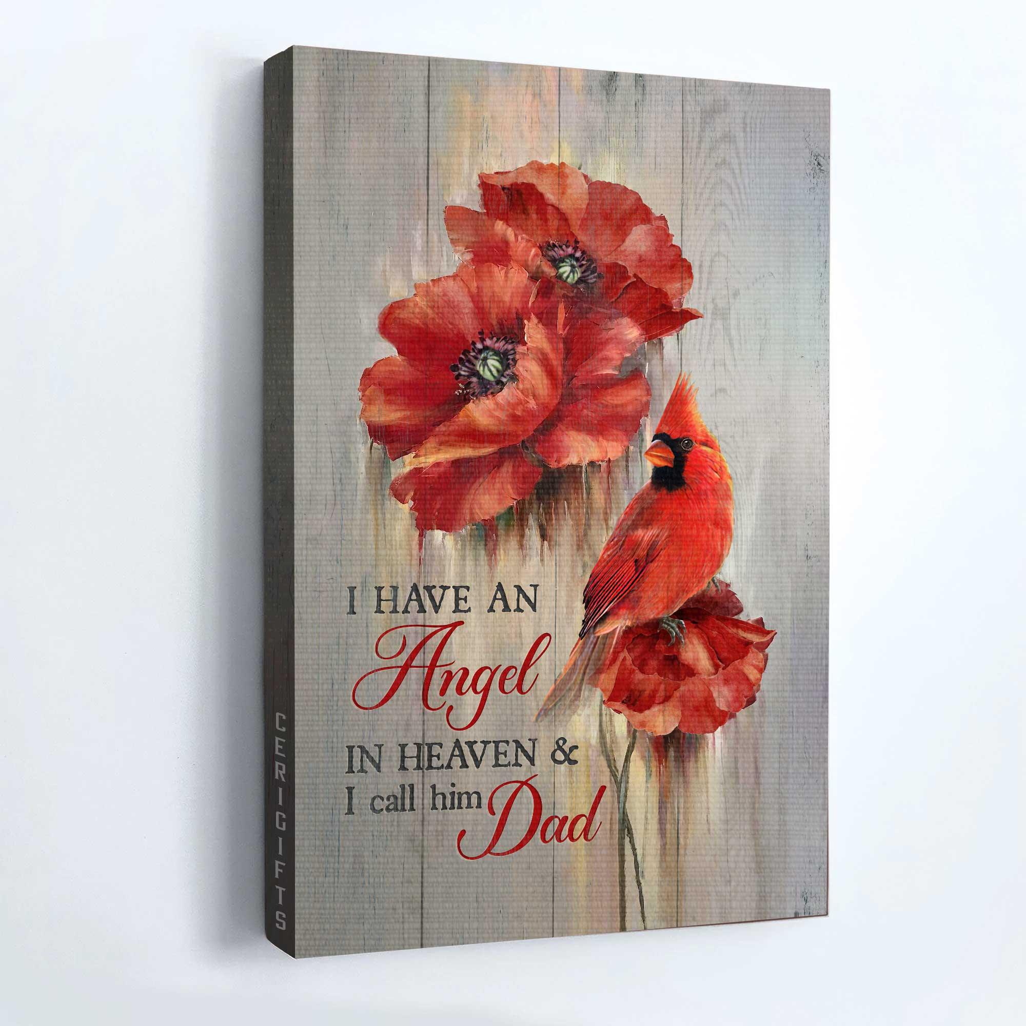 Memorial Premium Wrapped Portrait Canvas - Red Poppy Drawing, Still Life Painting, I Have An Angel In Heaven - Heaven Gift For Members Family