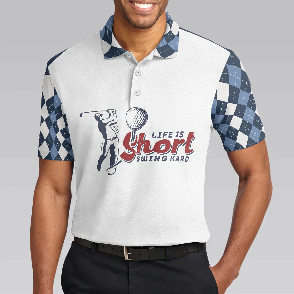 Men Golf Polo Shirt - Life Is Short Swing Hard Polo Shirt, Argyle Pattern Polo Shirt, Best Golf Shirt For Men, Golf Lover - Image 5