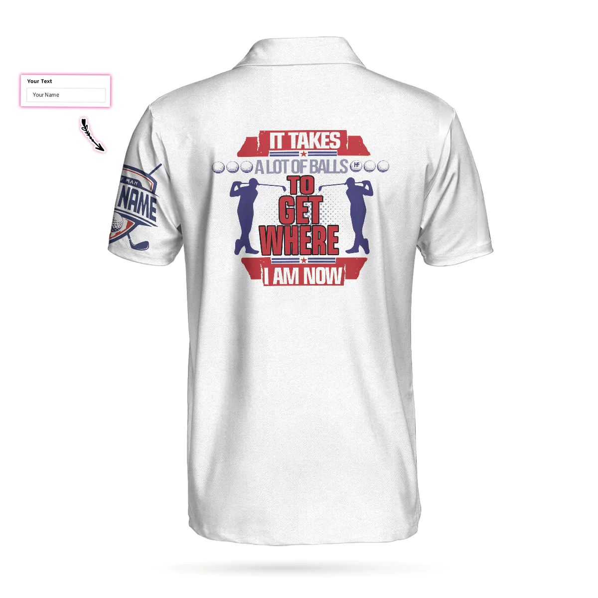 Men Golf Polo Shirt - Personalized Golf Gift Idea Men Polo Shirt, It Takes A Lot Of Balls To Get Where I Am Men Polo Shirt - Image 4