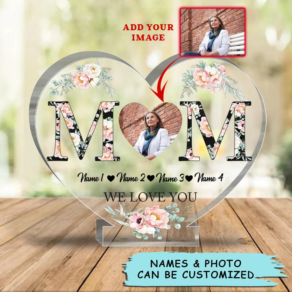 Mother Custom Shaped Acrylic Plaque - Personalized Mother We Love You Custom Shaped Acrylic Plaque - Perfect Gift For Mother's Day, Mother - Image 5