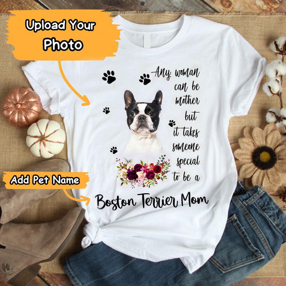 Personalized Boston Terrier Mom T Shirts, Happy Mother's Day From Boston Terrier For Humans, Women's Boston Terrier Gifts Boston Terrier Cute T Shirts - Image 2