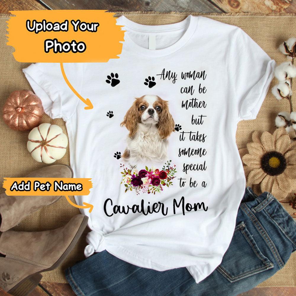 Personalized Cavalier King Charles Spaniel Mom T Shirts, Happy Mother's Day From Cavalier King Charles Spaniel For Humans T Shirts - Image 2
